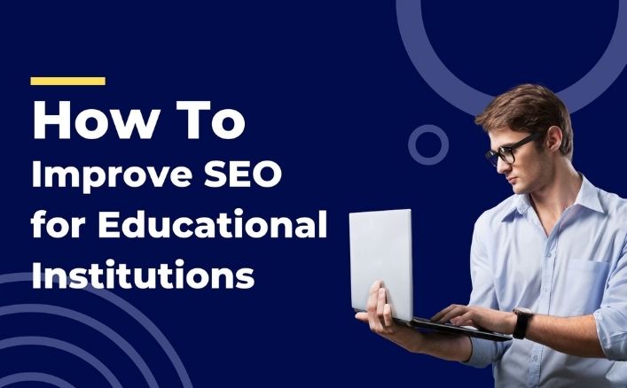 SEO for Educational Institutions